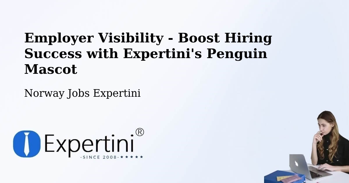 CV and Resume Visibility Optimization – Voss - Norway Jobs Expertini